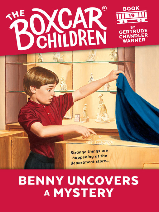 Title details for Benny Uncovers a Mystery by Gertrude Chandler Warner - Available